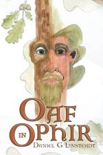 Oaf in Ophir af Daniel G Linsteadt