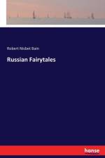 Russian Fairytales af Robert Nisbet Bain