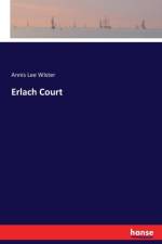 Erlach Court af Annis Lee Wister