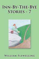 Inn-by-the-Bye Stories-7 af William Flewelling