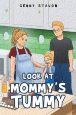 Look at Mommy's Tummy af Genny Stauch