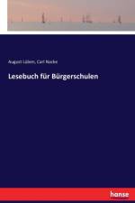 Lesebuch fur Burgerschulen af Carl Nacke