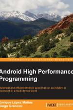 Android High Performance Programming af Enrique Lopez Manas