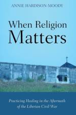 When Religion Matters af Contributor Annie Hardison-Moody