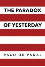 Paradox of Yesterday af Paco De Panal