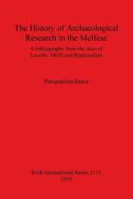 History of Archaeological Research in the Melfese Southern Italy af Pasqualina Iosca