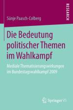 Die Bedeutung Politischer Themen Im Wahlkampf af Sunje Paasch-Colberg
