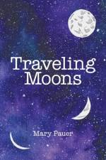 Traveling Moons af Mary Pauer