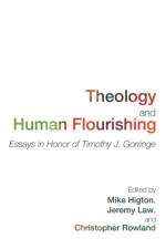 Theology and Human Flourishing