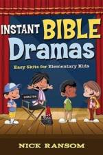 Instant Bible Dramas af Nick Ransom