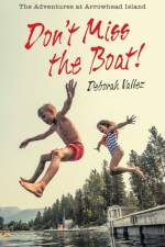 Don't Miss the Boat! af Deborah Vallez