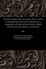 Life of James McCurrey (from 1801 to 1876) af James McCurrey