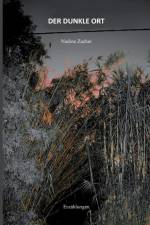 dunkle Ort af Nadine Zacher