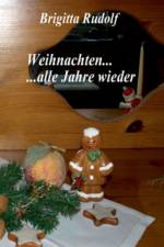 Weihnachten ... alle Jahre wieder af Brigitta Rudolf