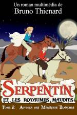 Serpentin et les royaumes maudits af Bruno Thienard