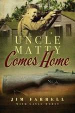 Uncle Matty Comes Home af James Farrell