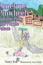 Penelope Pinwheel and the Pink and Purple Palace af Nancy Wolf