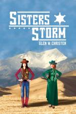 Sisters Storm af Glen W Christen