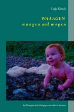 WAAAGEN waagen und wagen af Katja Kirsch