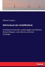 Woerterbuch der Unhoeflichkeit af Wilhelm Tappert