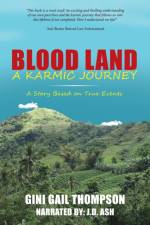Blood Land A Karmic Journey af J D Ash