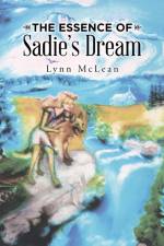 Essence of Sadie's Dream af Lynn McLean