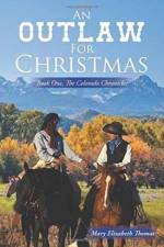 Outlaw for Christmas af Mary Elizabeth Thomas