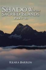 Shadow of the Sacred Islands af Keara Barron