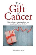 Gift of Cancer af Linda Ranalli-Marr
