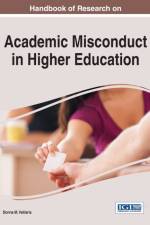 Handbook of Research on Academic Misconduct in Higher Education
