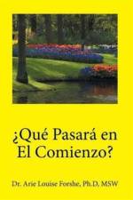 ?Que pasara en el comienzo? af Ph D Msw Forshe