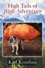 High Tails of High Adventure af Karl Kronfuss