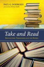 Take and Read af Paul G Doerksen