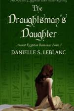 Draughtsman's Daughter af Danielle S LeBlanc