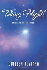 Taking Flight! af Colleen Koziara