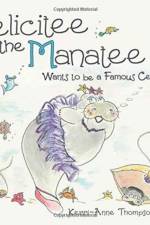 Felicitee the Manatee af Kerri-Anne Thompson