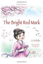 Bright Red Mark af J F Ciofalo