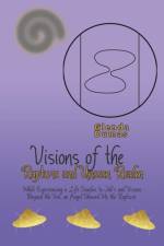 Visions of the Rapture and Unseen Realm af Glenda Dumas