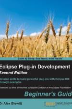 Eclipse Plug-in Development: Beginner's Guide - af Dr Alex Blewitt