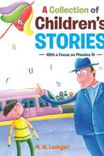 Collection of Children's Stories af M W Lashgari