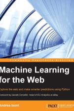 Machine Learning for the Web af Andrea Isoni
