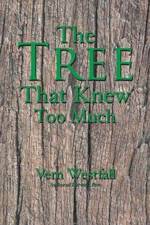 Tree That Knew Too Much af Vern Westfall