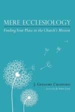 Mere Ecclesiology af Dr Crofford