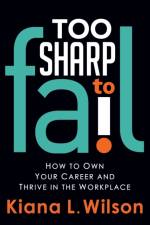 Too SHARP to Fail af Kiana L. Wilson