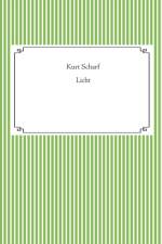 Licht af Kurt Scharf