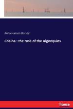 Coaina af Anna Hanson Dorsey