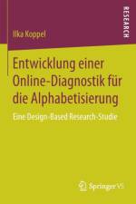 Entwicklung Einer Online-Diagnostik Fur Die Alphabetisierung af Ilka Koppel