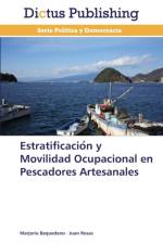 Estratificación y Movilidad Ocupacional en Pescadores Artesanales af Rosas Juan