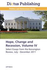 Hope, Change and Recession, Volume IV af Myhre Jeff
