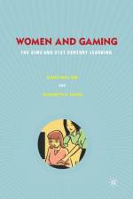 Women and Gaming af Elisabeth R. Hayes